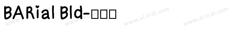 BARial Bld字体转换